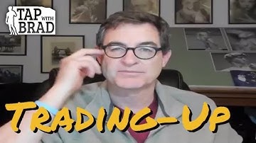 Trading-Up (Making Better Choices) - Tapping with Brad Yates