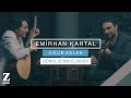 Emirhan kartal feat uur aslan  gnl senin elinden i official music  2018 z mzik