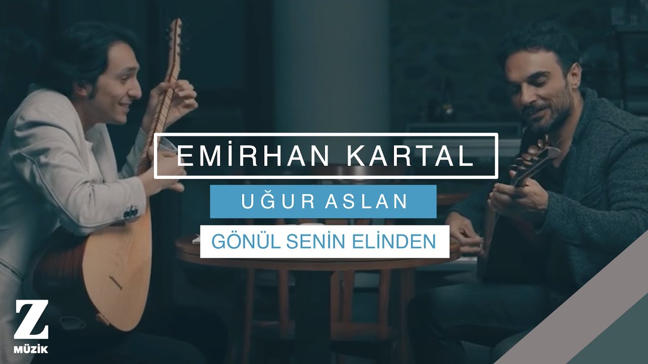 Emirhan Kartal feat Uur Aslan   Gnl Senin Elinden I Official Music Video  2018 Z Mzik