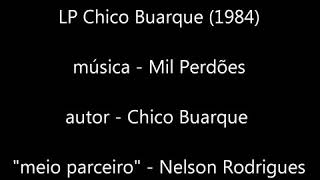 Mil perdões - Chico Buarque