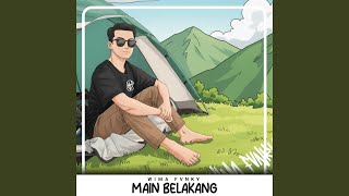 Download lagu MAIN BELAKANG