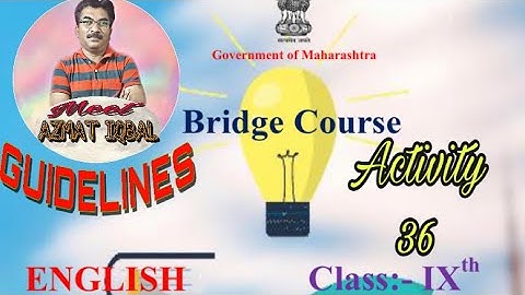 Bridge Course Class IX English Activity No.36 Guidelines