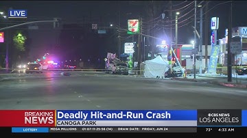 Fatal hit-and-run investigation underway in Canoga Park