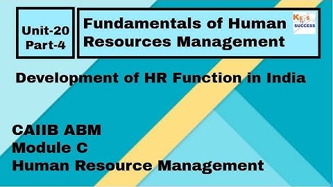 CAIIB ABM Module C: Unit 20 Fundamentals of Human Resources Management - Part 4