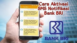 Cara Aktivasi SMS Notifikasi BRI | Email Pemberitahuan BRI - Durasi: 7.11. Cara Aktivasi SMS Notifikasi BRI | Email Pemberitahuan BRI - Durasi: 7.11.