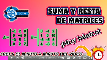 ➕ y ➖  ¿Cómo hacer sumas y restas entre matrices? | Introducción | Álgebra Lineal | Con comprobación