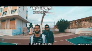 TAG TEAM-ΠΕΙΡΑΙΑΣ_Bass Boosted Remix_By *Electrazon*