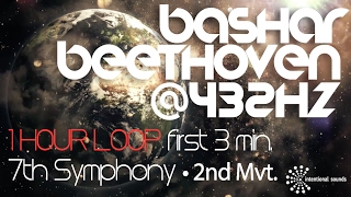 ☯ BASHAR ☯ BEETHOVEN @ 432Hz ♦ 1 HOUR LOOP 7th SYMPHONY MVT. II of the first 3 min..