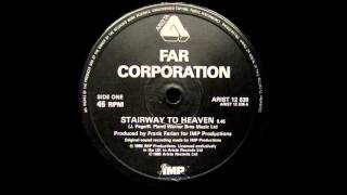 Far Corporation - Stairway to Heaven (Full Version)