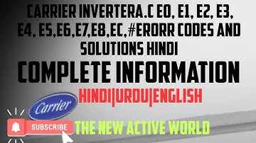 # Carrier InverterA.C E0, E1, E2, E3, E4, E5,E6,E7,E8,EC,#Erorr Codes and Solutions Hindi