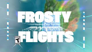 Fortnite Og Frosty Flights And Polar Peak Return Official Trailer