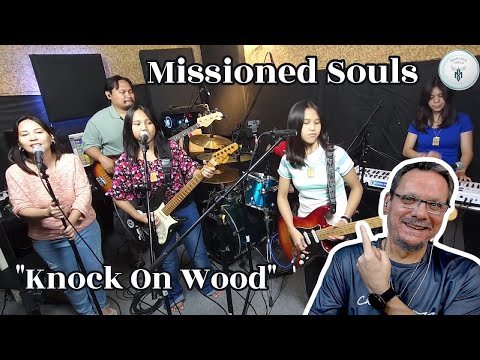 Missioned Souls | KNOCK ON WOOD (Eddie Floyd) cover | First Time Reaction.