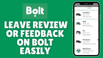How to Leave Review or Feedback on Bolt 2025?