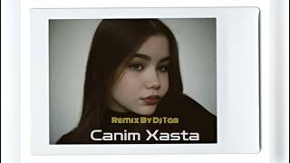 Canim Xəstə ,(Remix By Dj Tab) Trend Remix 🔥