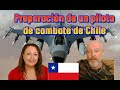 ESPAÑOLES reaccionan a PREPARACIÓN DE UN PILOTO DE COMBATE DE CHILE