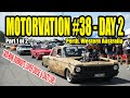 Motorvation 38 day 2 part 1 of 2 the perth summernats