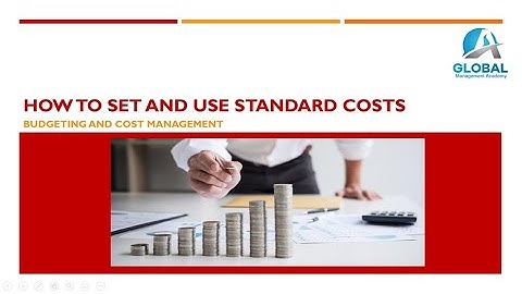 How to Set and use Standard Costs