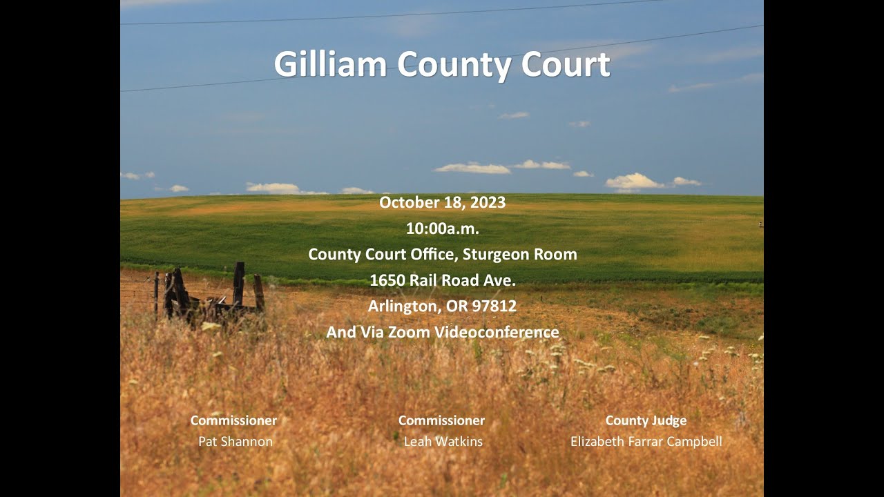 October 18th, 2023 Gilliam County Court Regular Meeting YouTube