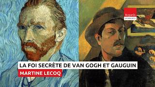 Van Gogh & Gauguin : leur duel cachait une quête spirituelle | Podcast