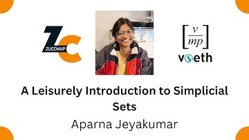 A Leisurely Introduction to Simplicial Sets (Aparna Jeyakumar)