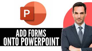 How to Add Forms onto PowerPoint (2026) Step-by-Step Full Guide