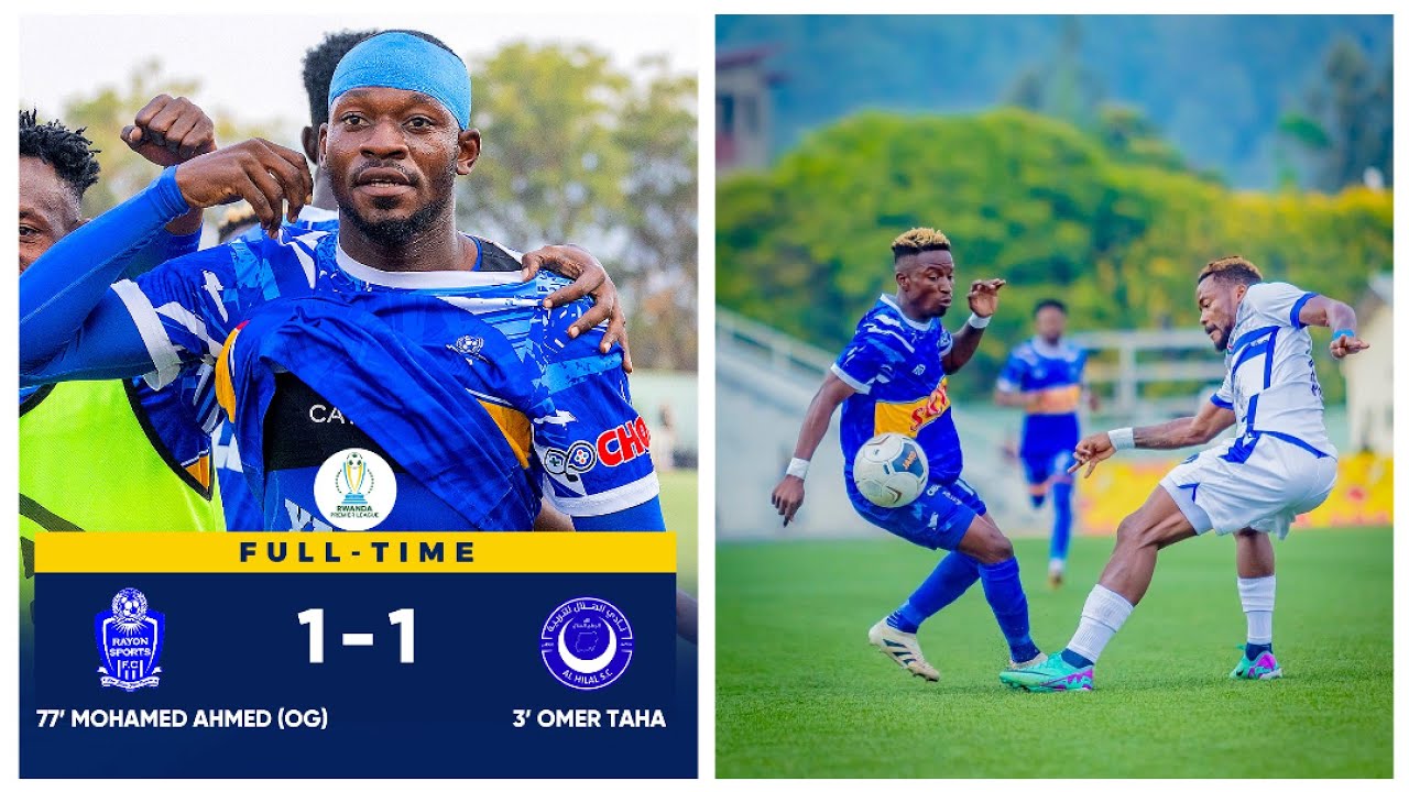 Rayon Sports 1-1 Al Hilal SC | RPL 2025-2026 Day Highlights 