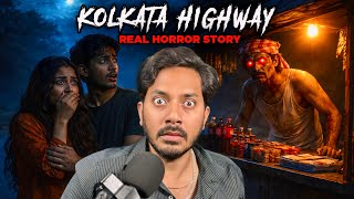 Kolkata Highway Ka Shraapit Panwala  Subscriber Real Horror Experience