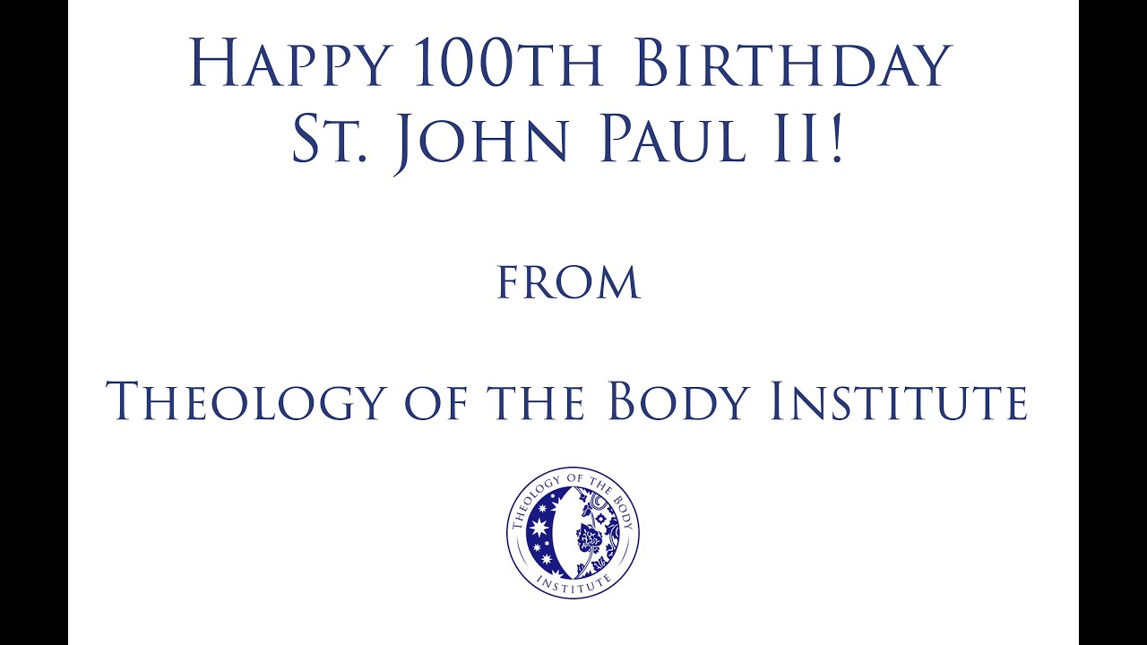 Remembering St. John Paul II on his 100th birthday