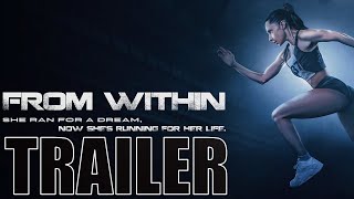 FROM WITHIN  Trailer (2025) Sci-Fi Action Horror