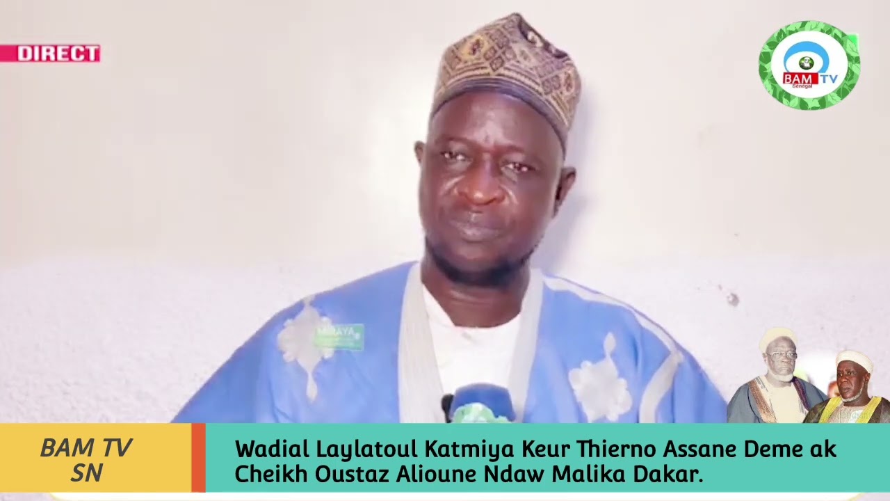 Wadial Laylatoul Katmiya Keur Thierno Assane Deme ak Cheikh Oustaz Alioune Ndaw Malika Dakar.
