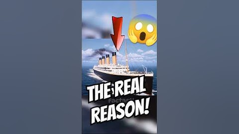 Why The TITANIC Sank?🚢😱