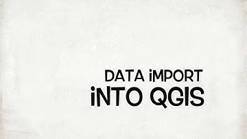 Data import into QGIS