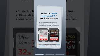Besoin de cloner votre carte SD ? Outil très pratique