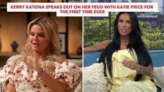 Kerry Katona Speaks Out On Her Feud With Katie Price For The First Time Ever