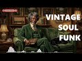 Old School Funk &amp; Soul Vibes - 70s Groove Collection 2026
