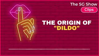 The Origin of "DILDO" - The SG Show Clips