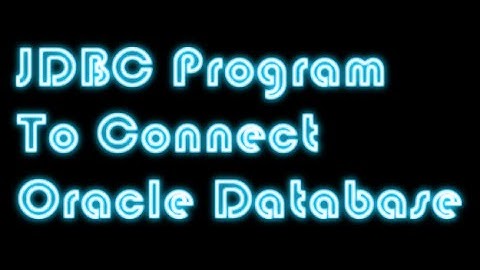 JDBC Program To Connect With Oracle 10g Database-part 2
