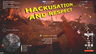 BF1 - Hackusation and respect
