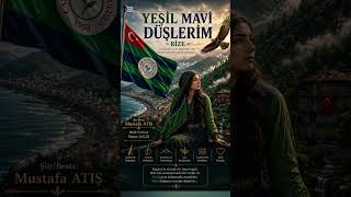 YEŞIL MAVİ DÜŞLERİM-RİZE
