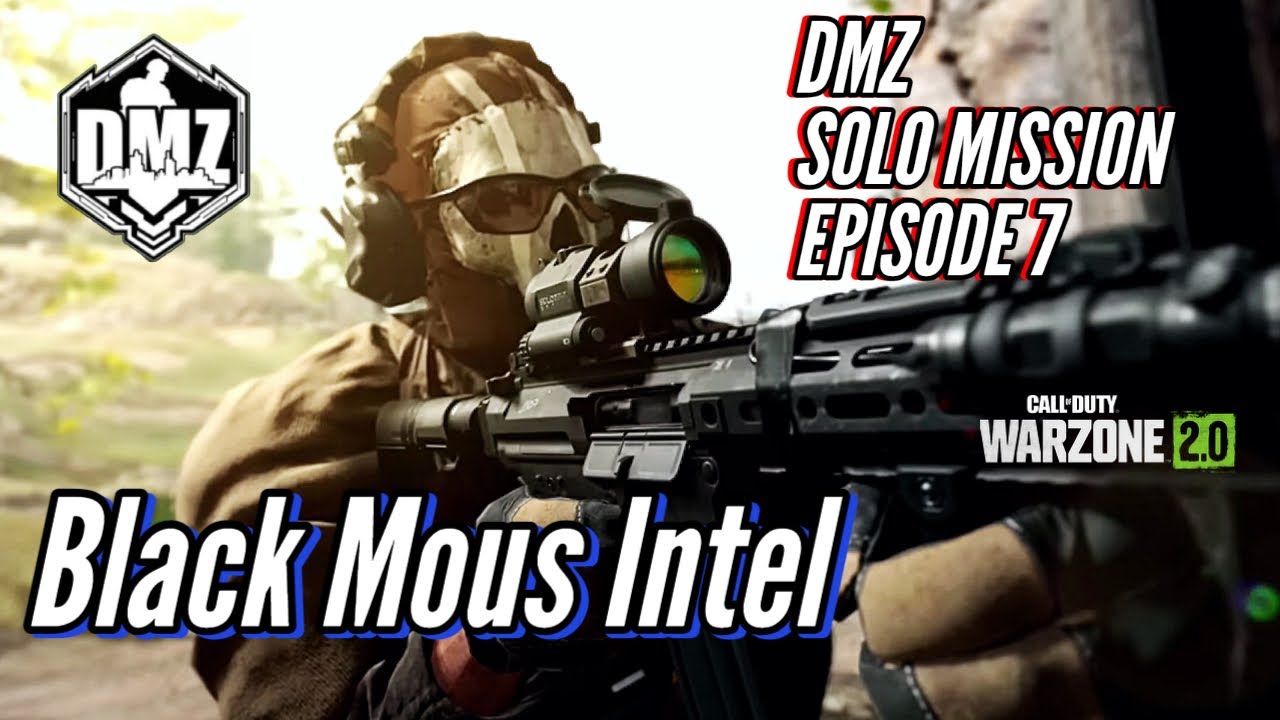 Black Mous Intel DMZ Warzone 2 Solo Episode 7 YouTube