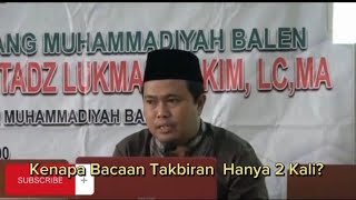 [KTO] - Kenapa Bacaan Takbir 2 Kali Saja di Muhammadiyah?