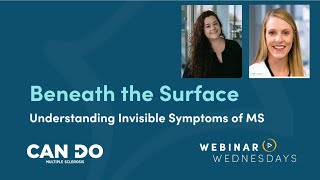Beneath the Surface: Understanding Invisible Symptoms of MS