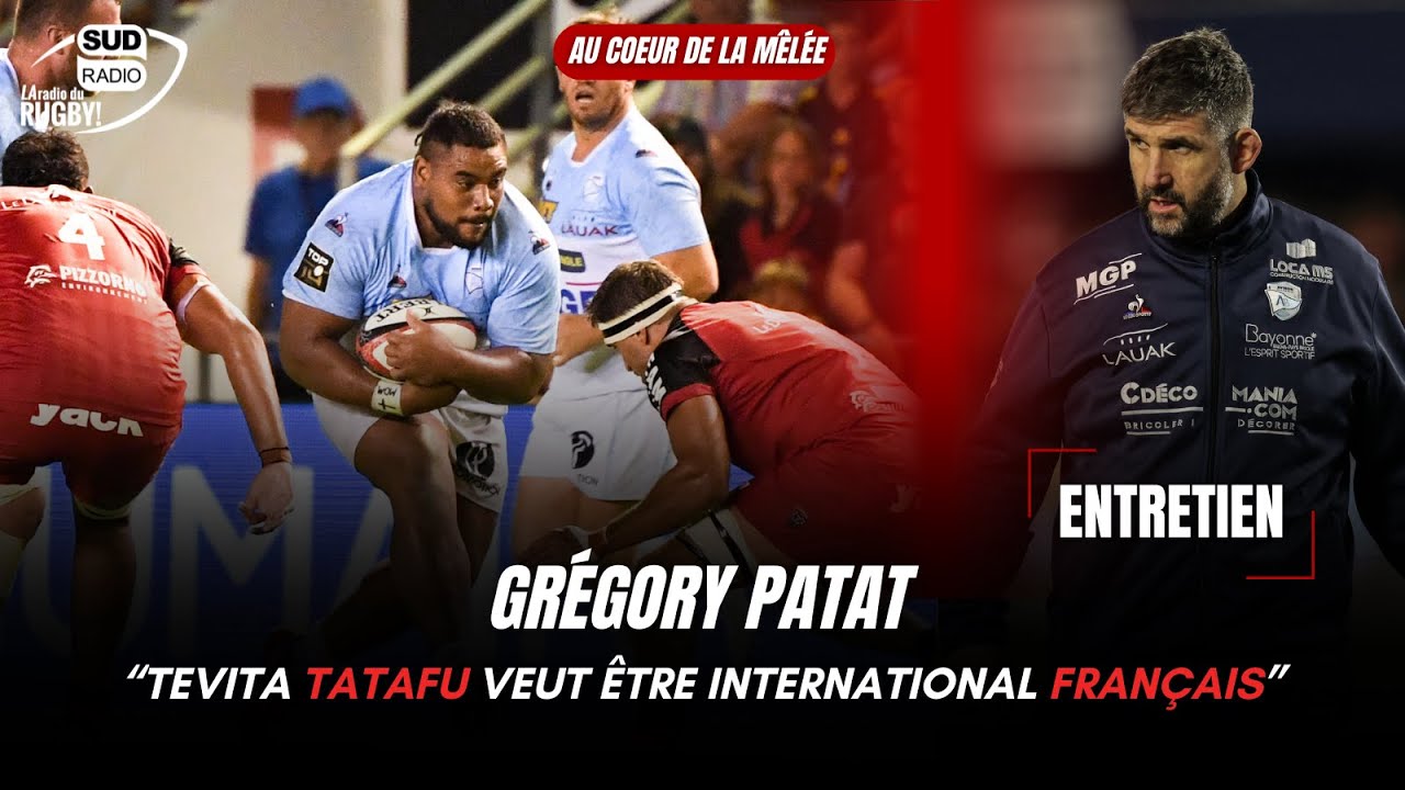 Grégory Patat : "Tevita Tatafu veut être international français"