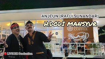 ANJEUN - H DODI MANSYUR VERSI BAJIDOR