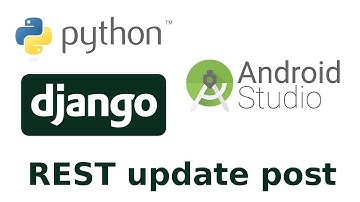 Android + Django REST Framework update post . Android Client