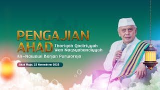 PENGAJIAN TQN AN-NAWAWI BERJAN PURWOREJO (Ahad Wage, 23 November 2025)