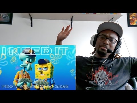 SQUIDWARD IS A FLOW MASTER | OKAY FINE - I NEED IT (feat. YourBoySponge) REACTION