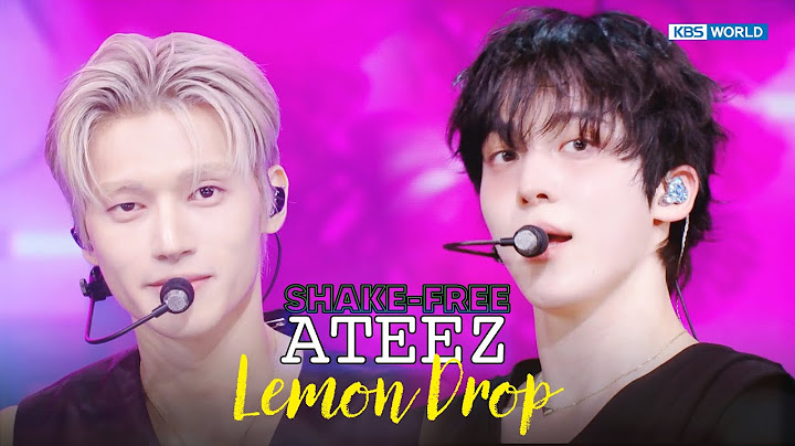 [SHAKE FREE] Lemon Drop - ATEEZ エイティーズ 에이티즈 | KBS WORLD TV 250620
