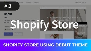 How to design a complete Shopify store? Shopify Store using debut theme | Shopify Solutions