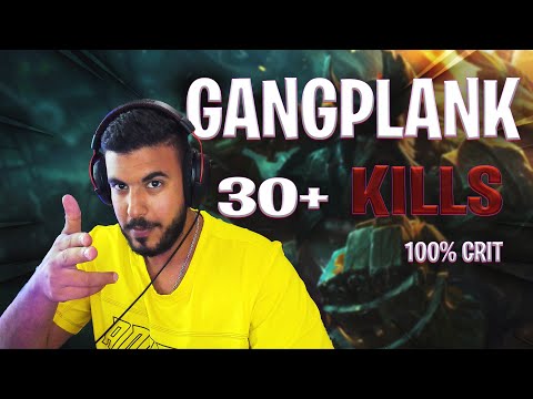 ''LEAGIE OF LEGENDS'' / GANGPLANK 30+ Kills / 100% Crit '?'?